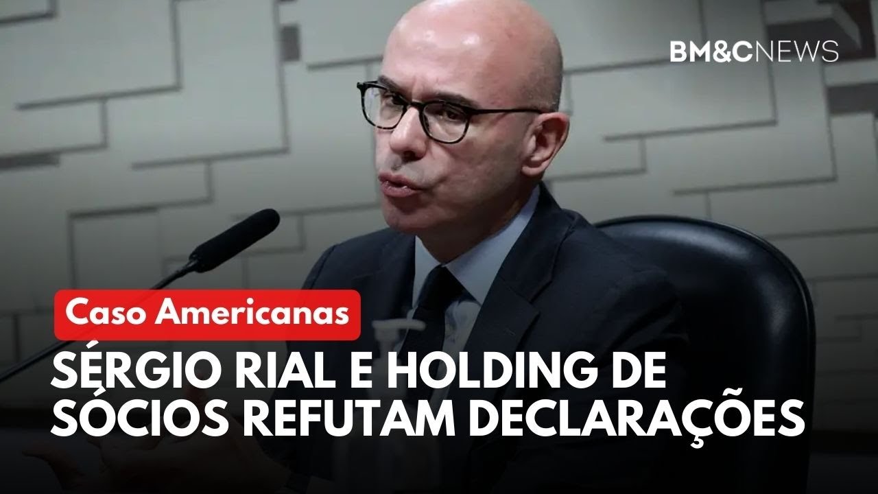 AMERICANAS: SÉRGIO RIAL E HOLDING DE SÓCIOS REFUTAM DECLARAÇÕES
