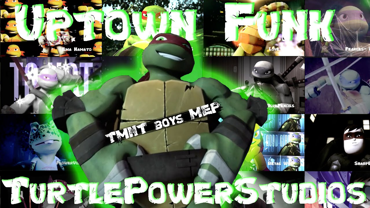 [T-P] Uptown Funk MEP ~ TMNT 2012