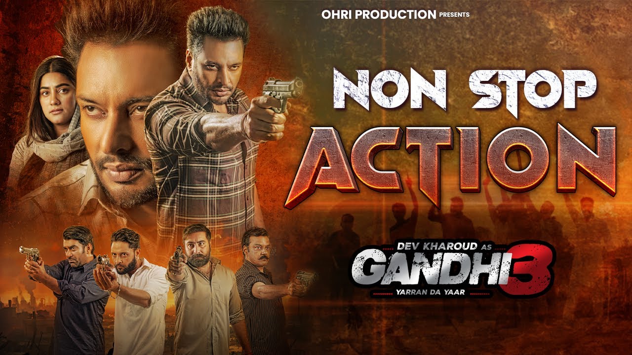 New Action Movie Scene | Dev Kharoud | Navdeep Kaler | Gandhi 3 Best Moments | Latest Punjabi Film
