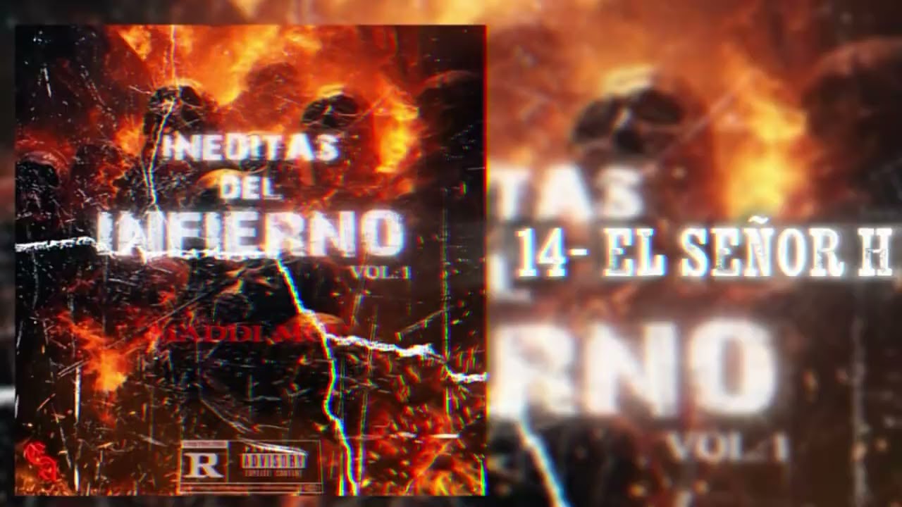 14- EL SEÑOR H | MADDI MOV (AUDIO OFICIAL) INEDITAS DEL INFIERNO