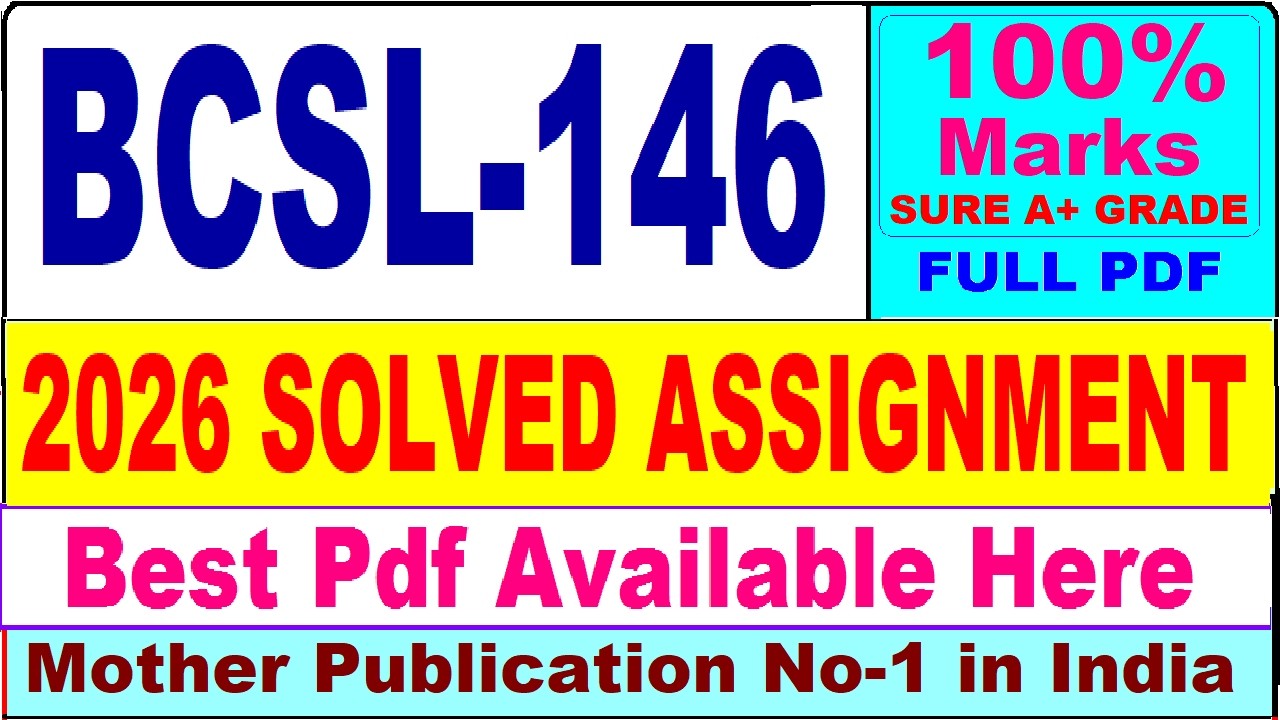 BCSL 146 solved assignment 2026 || bcsl 146 solved assignment 2026 in English || ignou bcsl146