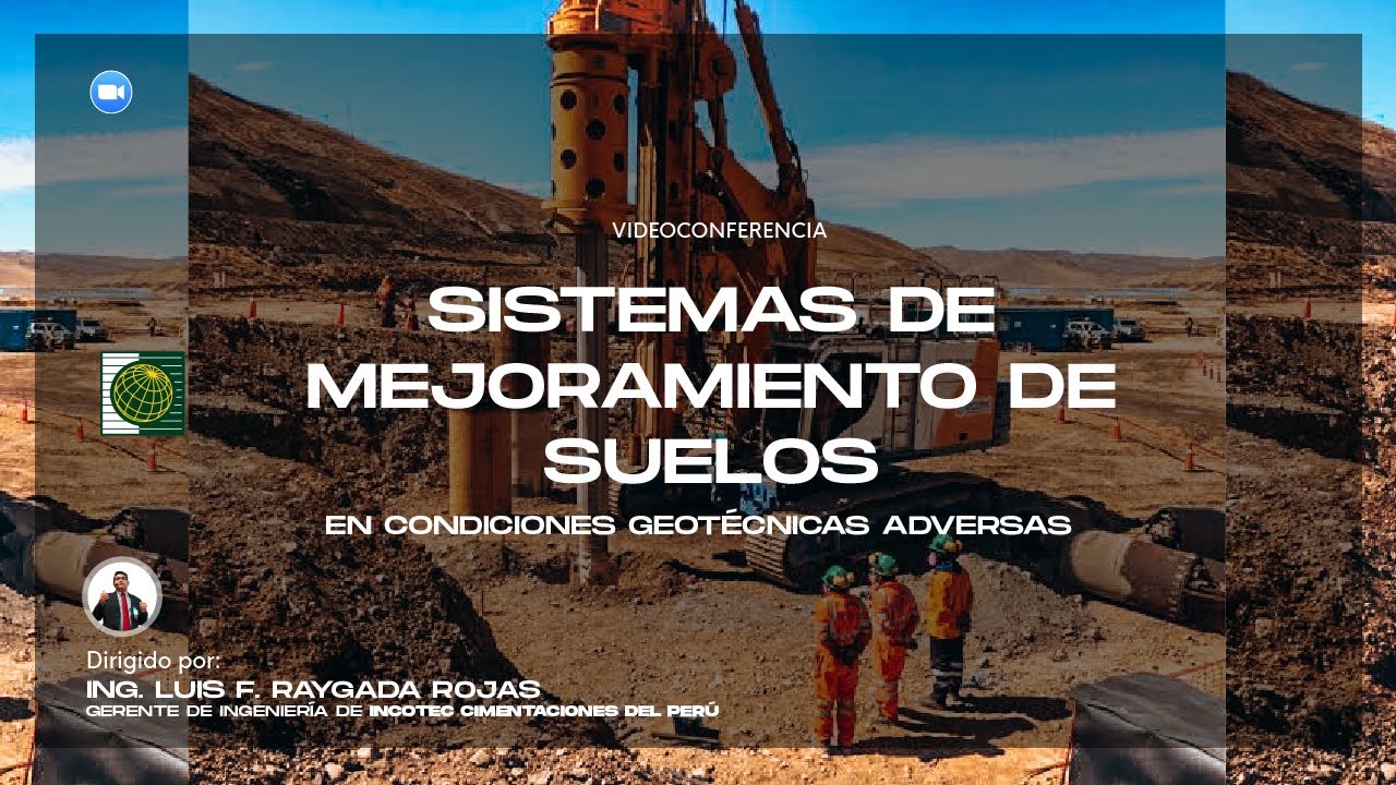 Sistemas de mejoramiento de suelos en condiciones geotécnicas adversas