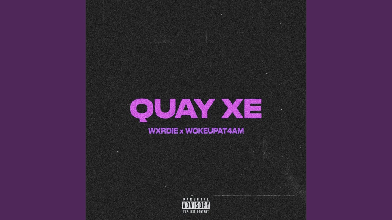 Quay Xe (feat. Wokeupat4am)