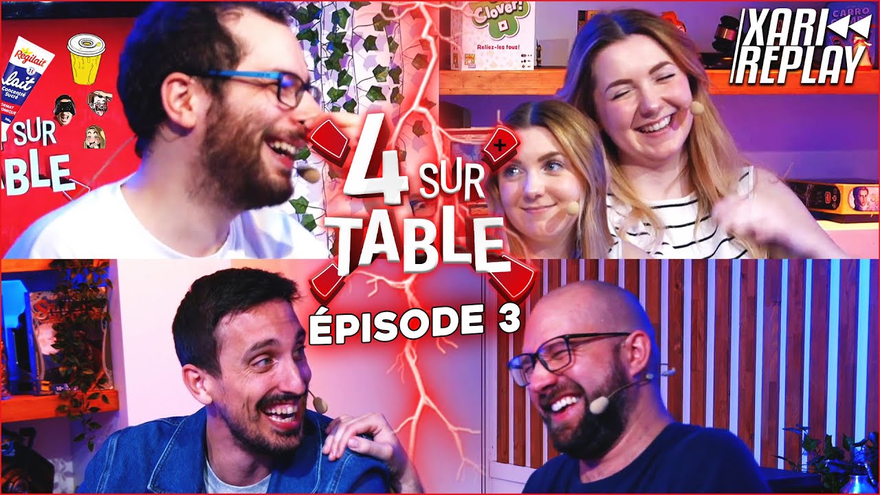 4 SUR TABLE &Eacute;PISODE 3 : SOIR&Eacute;E R&Eacute;V&Eacute;LATIONS ! 😳