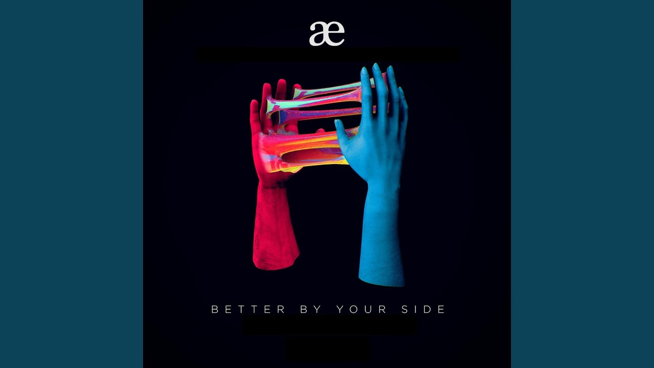 Better By Your Side