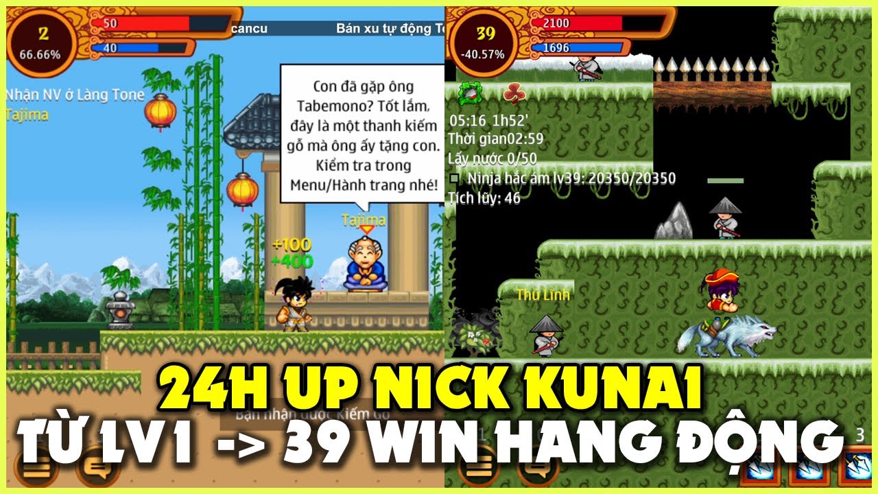 Thử Th&aacute;ch 24h Up Nick Kunai Từ Lv1 L&ecirc;n Lv39 Win Hang Động | Ninja School Online