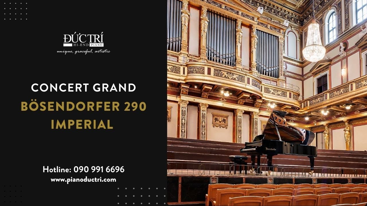 Bosendorfer - Concert Grand 290 imperial - Piano Đức Trí