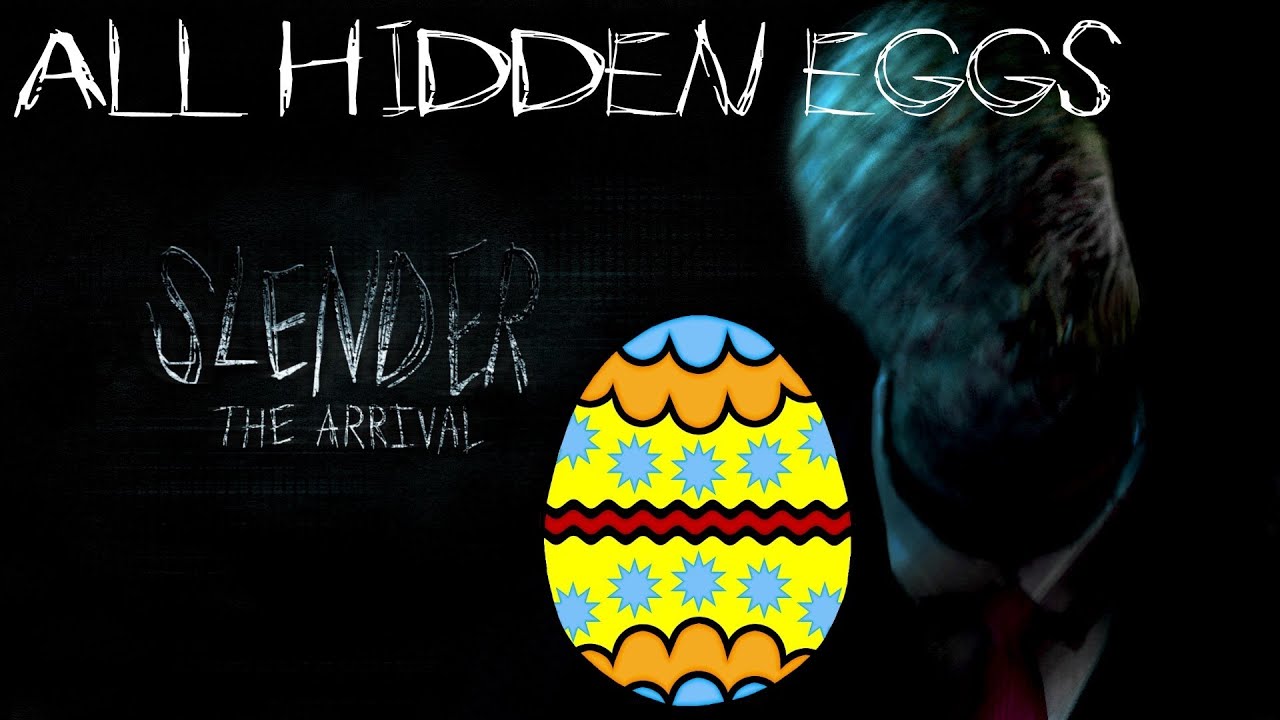 EASTER EGG HUNT! - Slender: The Arrival - ALL 10 HIDDEN EGGS