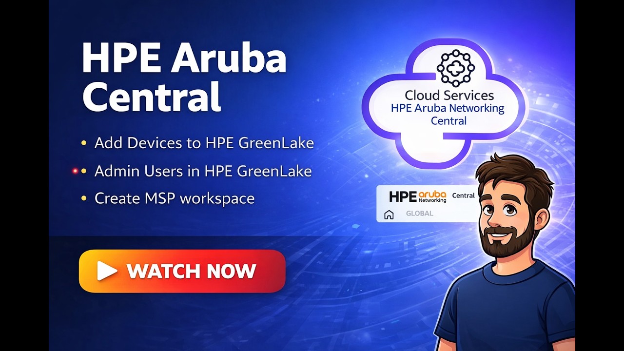 Master New Aruba Central part 2