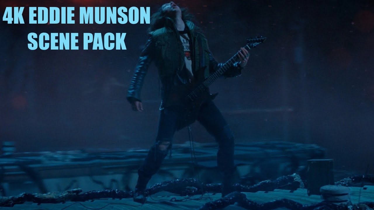 4K EDDIE MUNSON SCENE PACK