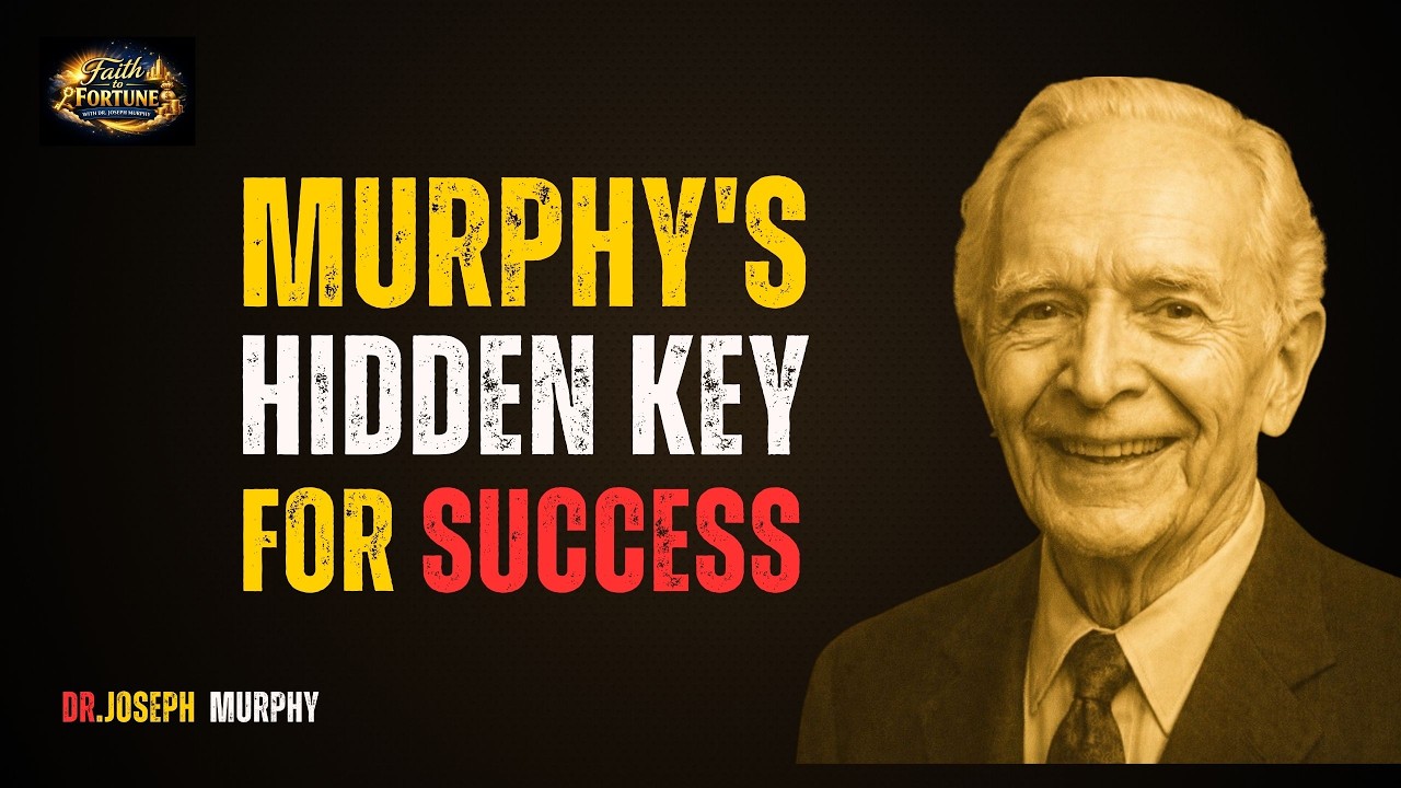 THE MISSING KEY TO SUCCESS  DR  JOSEPH MURPHY