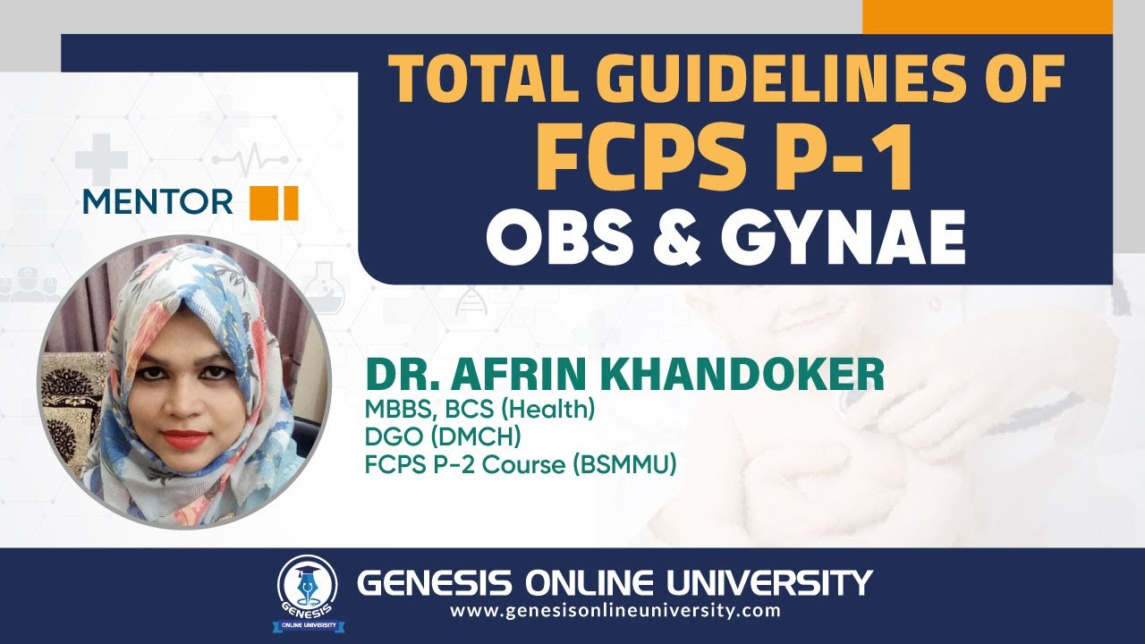 Total Guidelines Of FCPS P-1 (Gynae And Obs) | Gynae & Obs | Genesis Online University
