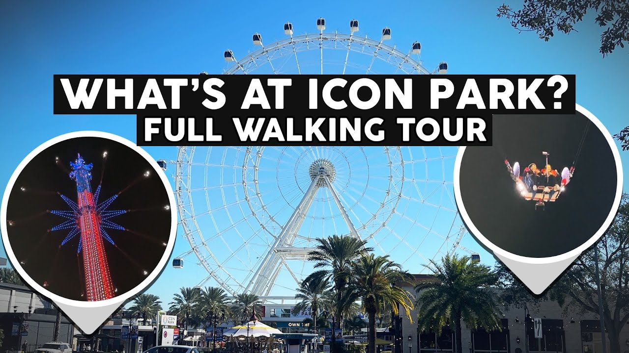 What's at ICON PARK, ORLANDO in 2025 | Full Walking Tour