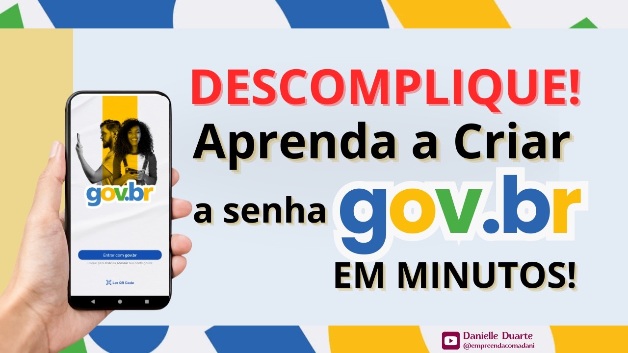 COMO CRIAR UMA CONTA GOV.BR: Passo a passo solicitar uma Senha GOV.BR e realizar o primeiro acesso.💡