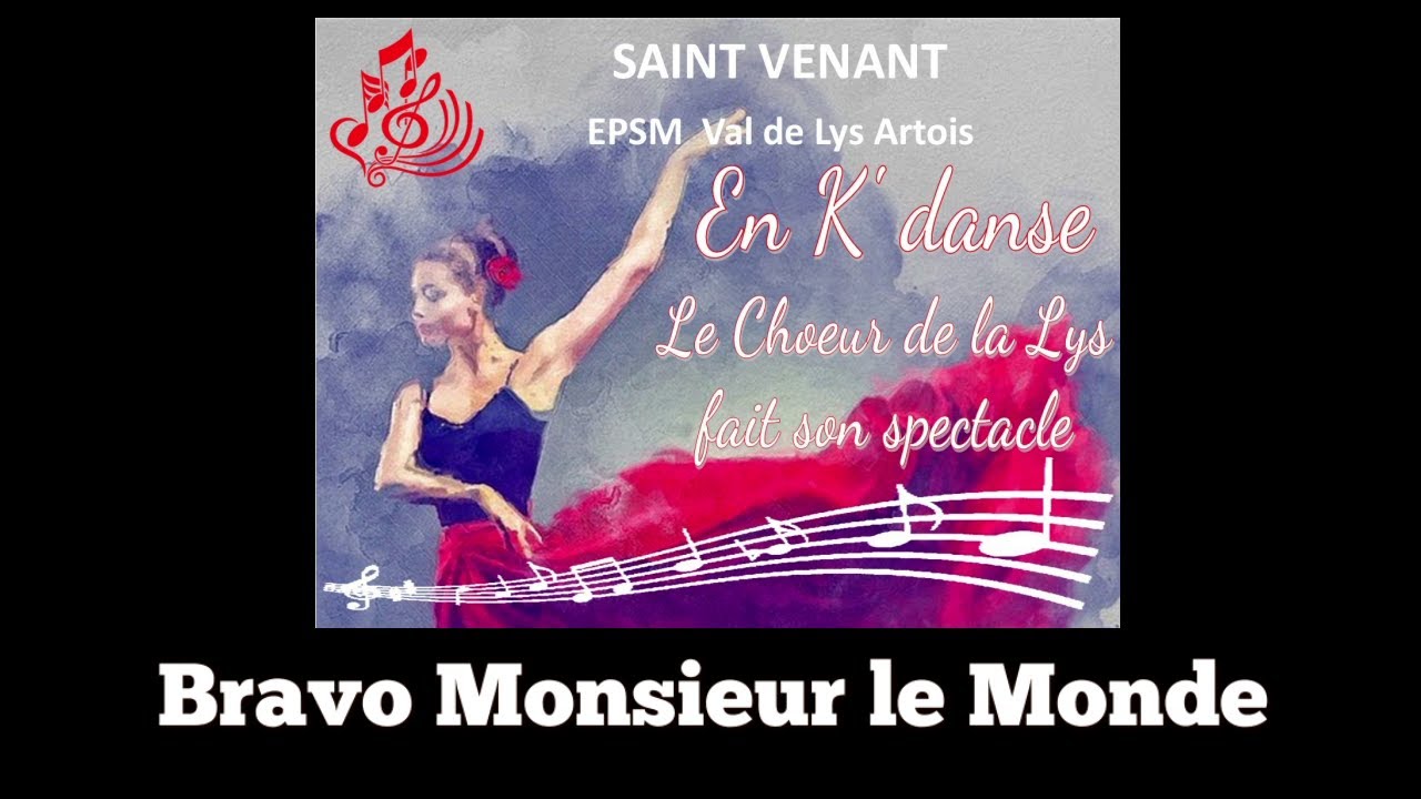 Bravo Monsieur le Monde - Le Choeur de la Lys