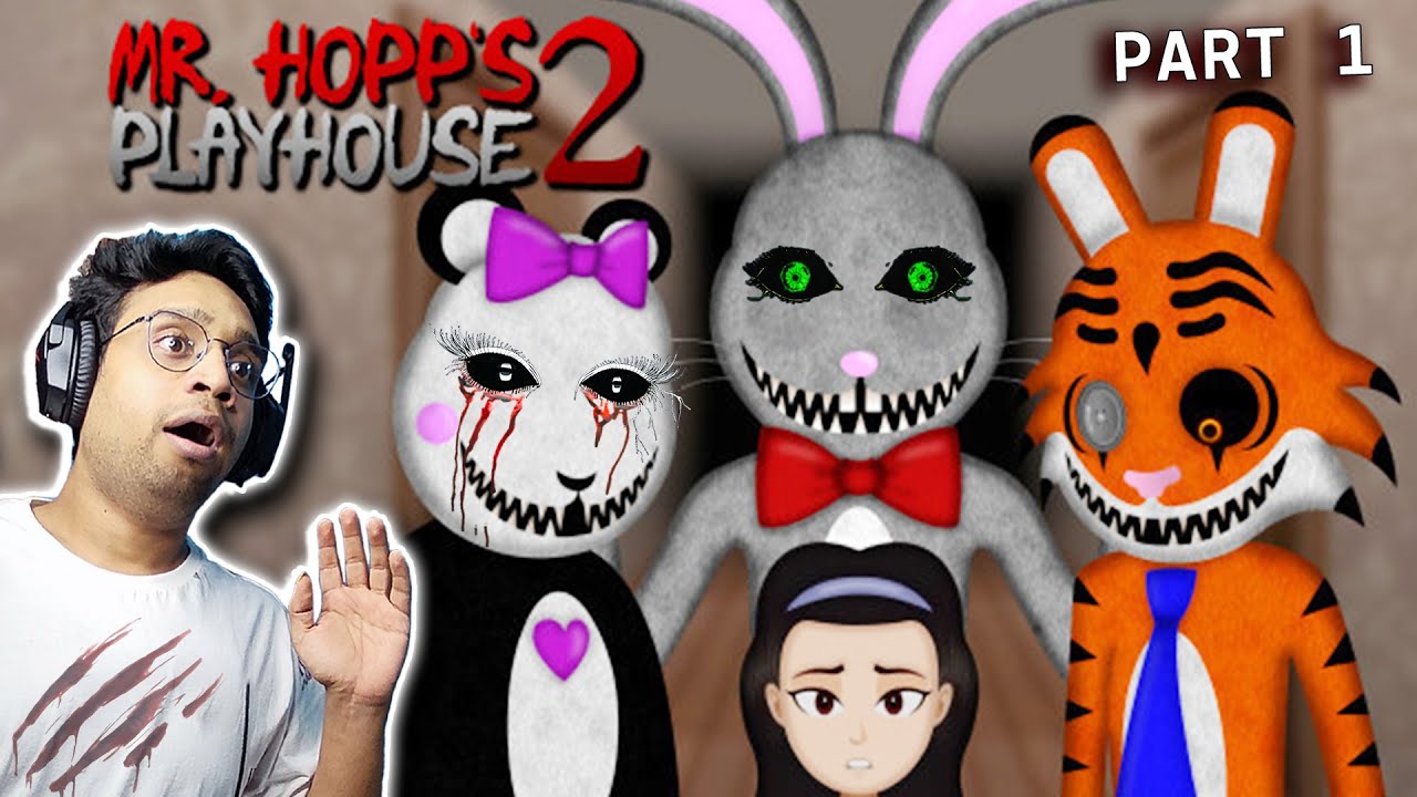 BHOOTIYA RABBIT is BACK with his MONSTER FRIENDS | MR. HOPP'S PLAYHOUSE 2 [Part 1] Gameplay in Hindi