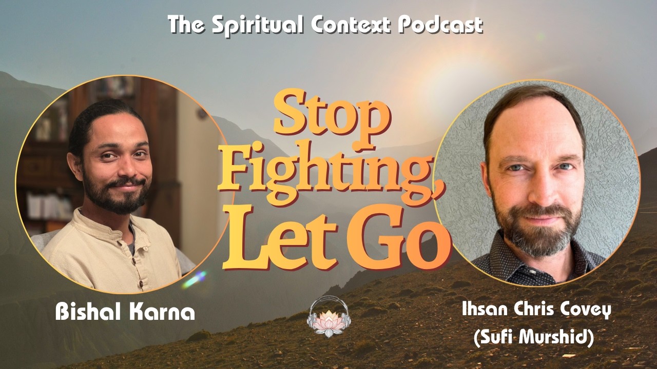 Ep 6: Sufi Teacher Ihsan Chris Covey: Love, Longing, and Surrender to the One Being