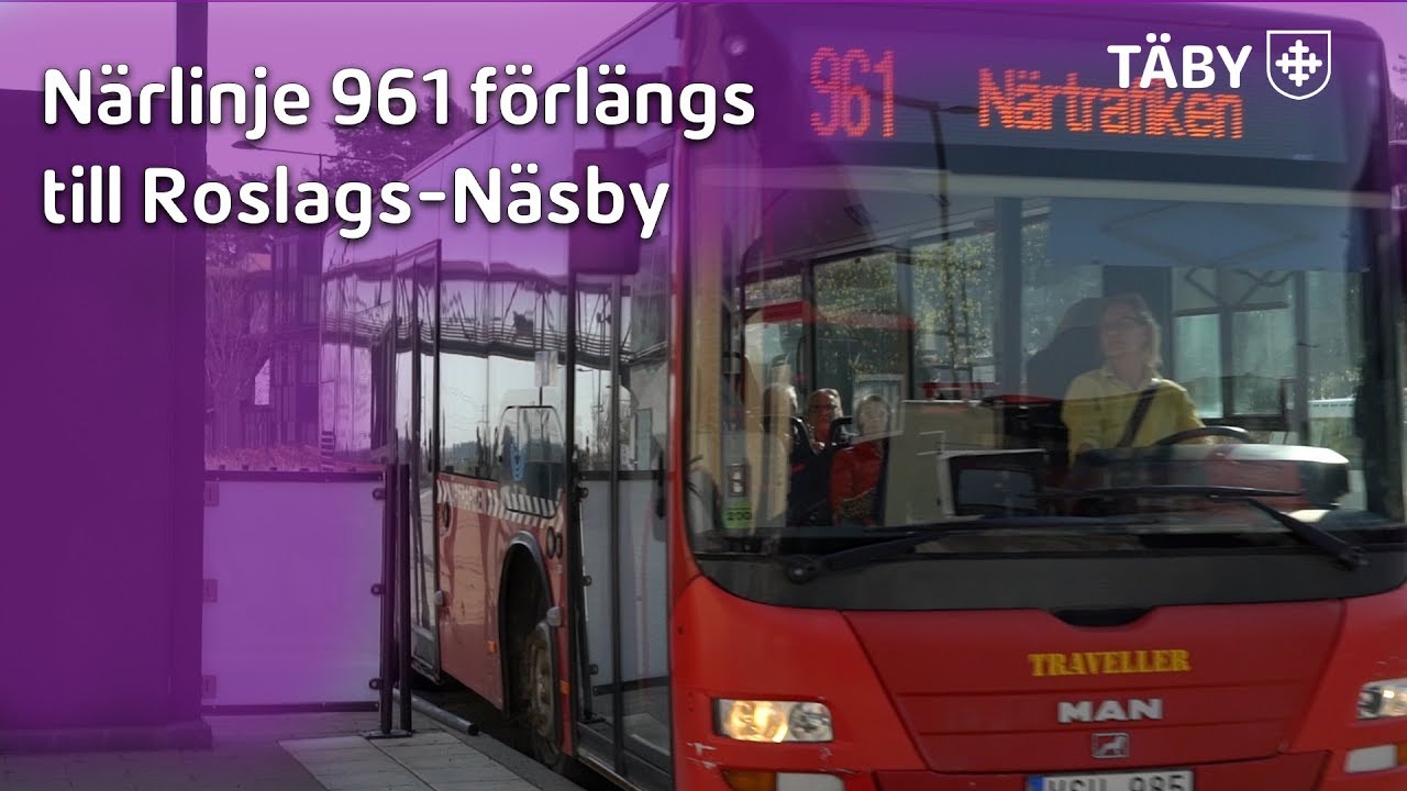 N&auml;rlinje 961 f&ouml;rl&auml;ngs till Roslags-N&auml;sby
