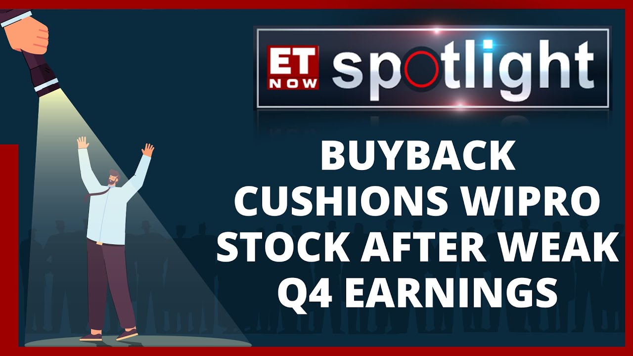 Wipro Buyback Aids Stock Today: Buyback Details And Q4 Earnings Decoded | ET Now Spotlight