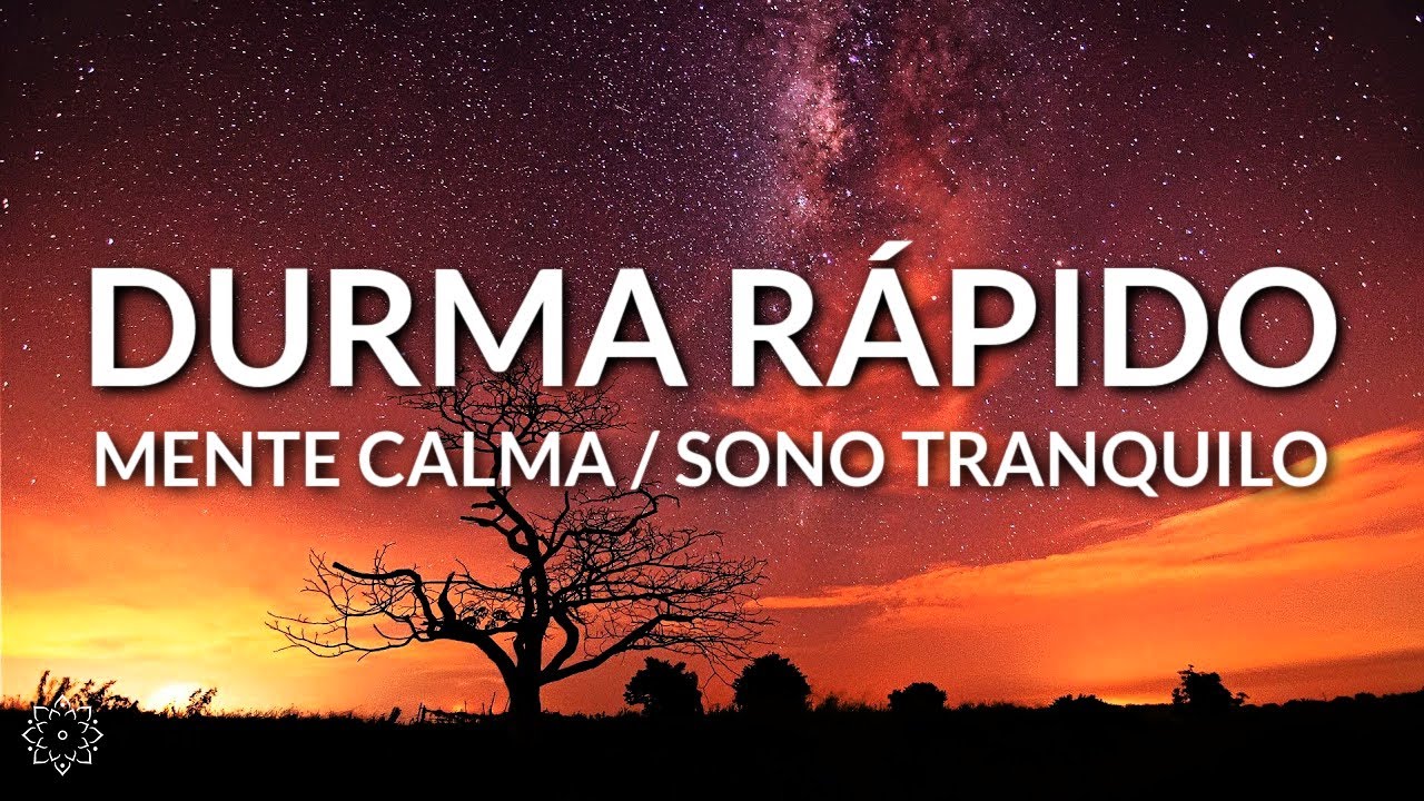 MEDITAÇÃO PARA DORMIR RÁPIDO - MENTE CALMA / SONO TRANQUILO