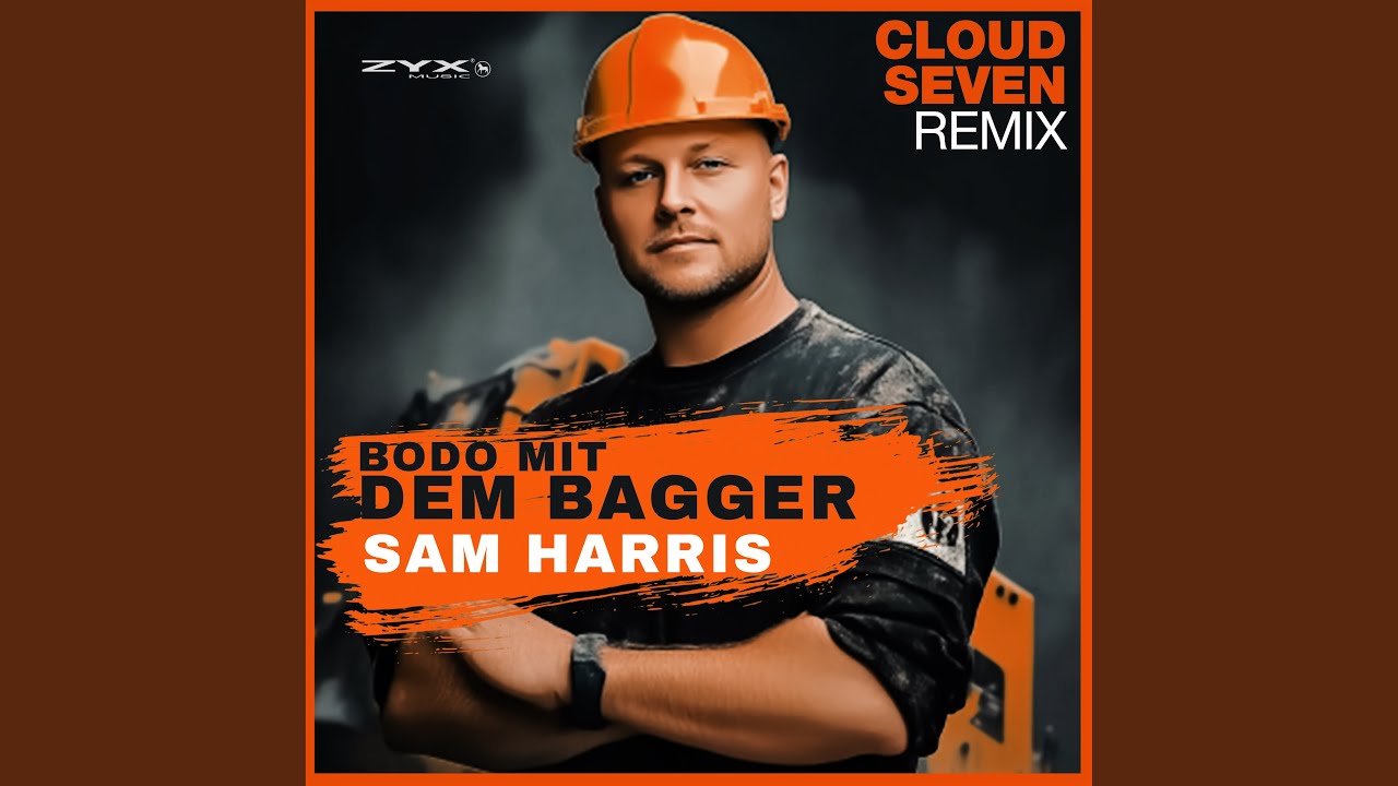 Bodo Mit Dem Bagger (Cloud Seven Remix Edit)