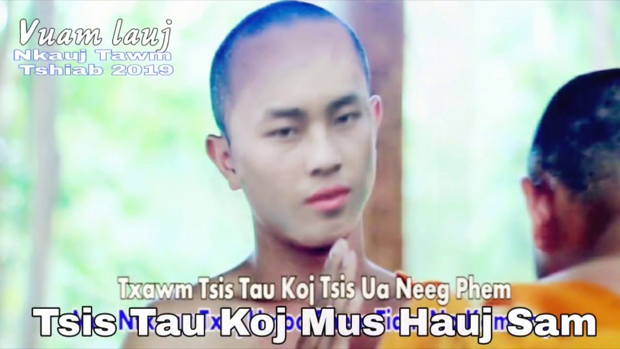 MV Tsis Tau Koj Mus Ua Hauj Sam [Cover Vuam Lauj Nkauj Tawm Tshiab 2019]