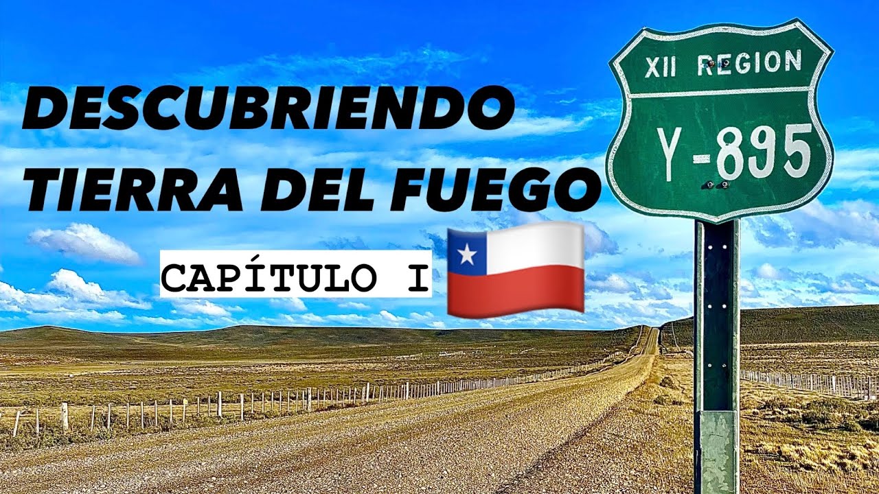 🔥  CAPÍTULO 1 | COMIENZO EL VIAJE POR LA ISLA GRANDE DE TIERRA DEL FUEGO