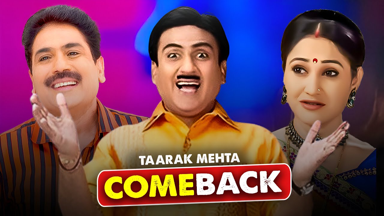Taarak Mehta Ka Ooltah Chashmah : Comeback Plan ! 🔥🔥 Manish chan