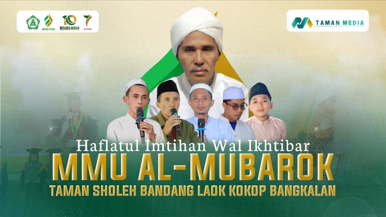 LIVE STREAMING HAFLATUL IKHTIBAR SEKALIGUS WISUDA LULUSAN MADRASAH DINIYAH MIFTAHUL ULUM AL MUBAROK