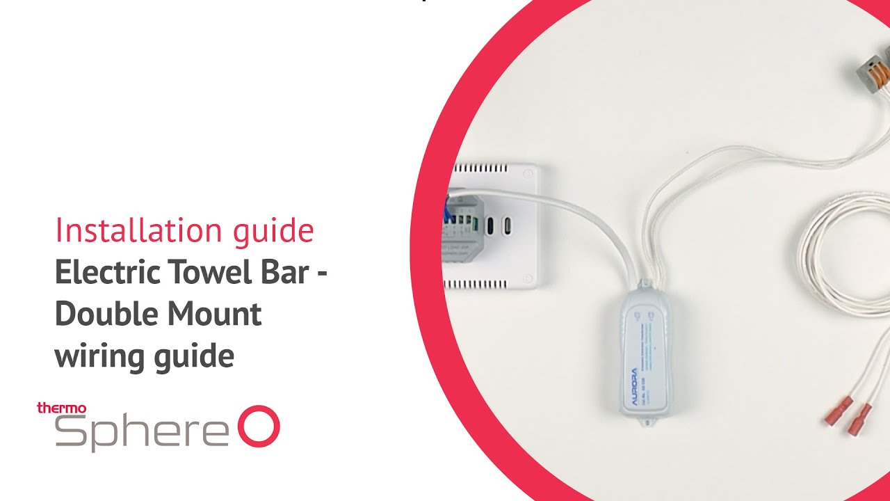 ThermoSphere DE 12V towel bar wiring guide