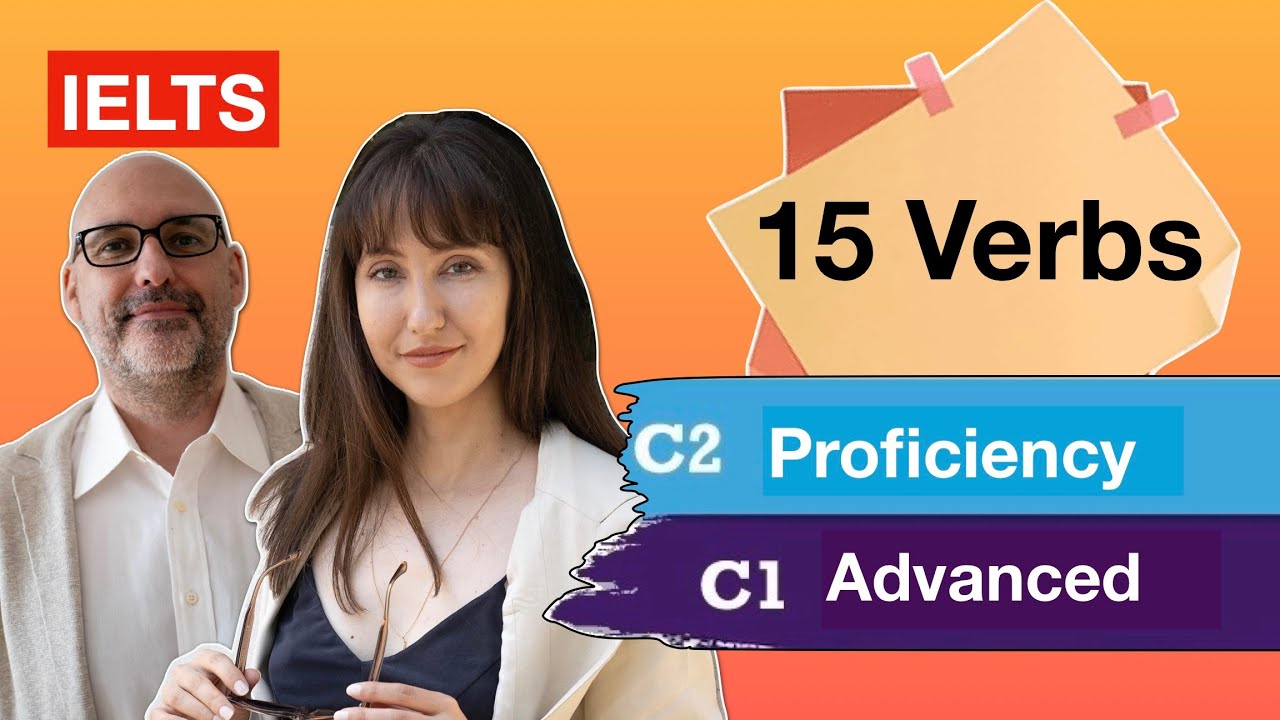 15 Advanced Verbs for IELTS