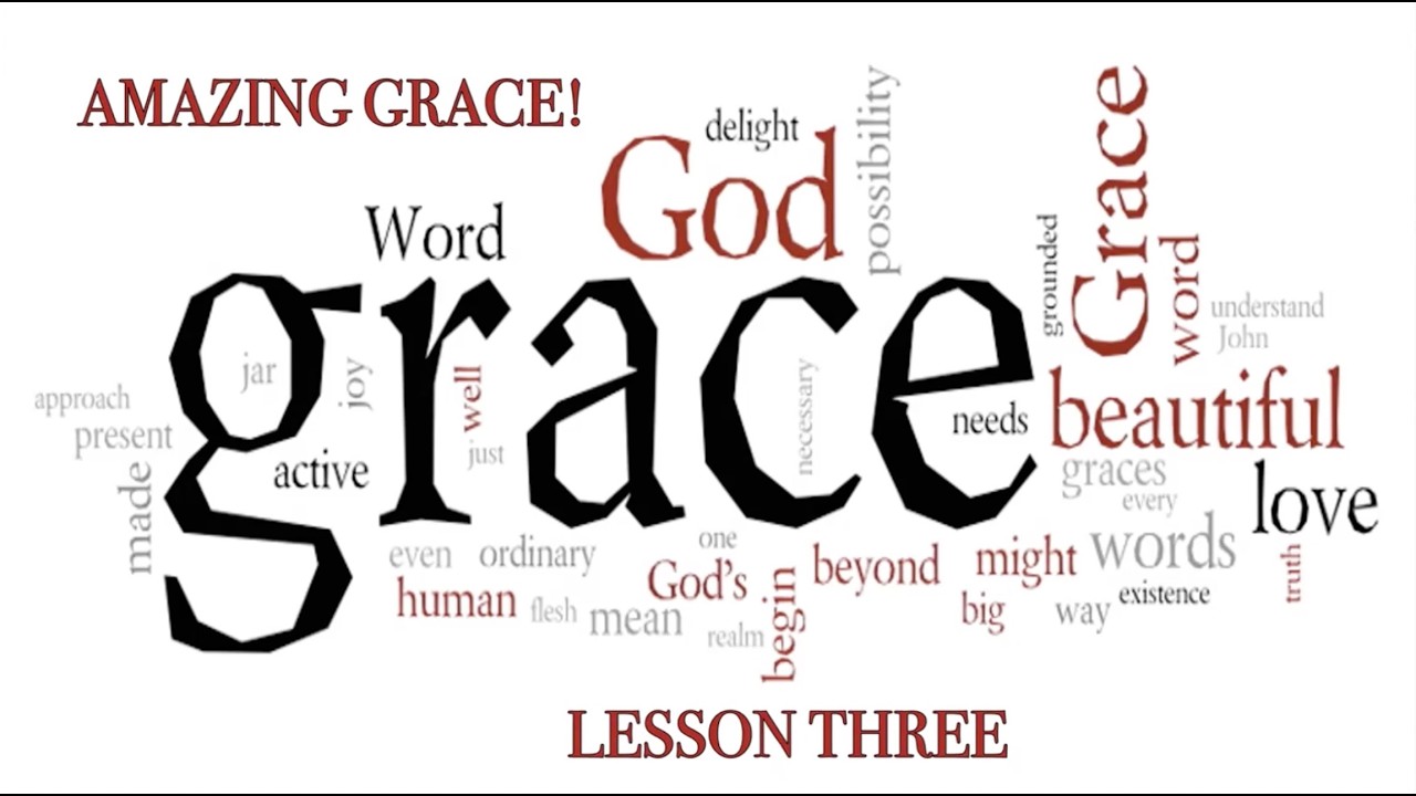 Grace Lesson 3