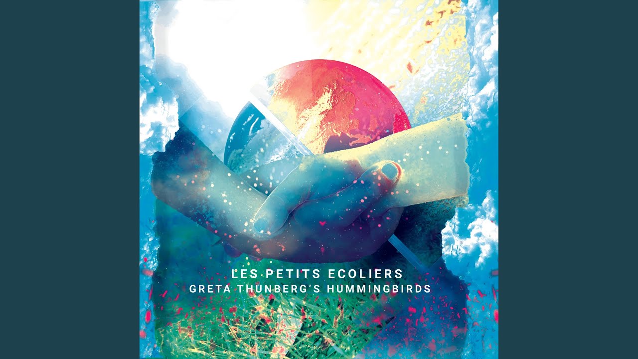 Greta Thunberg's Hummingbirds