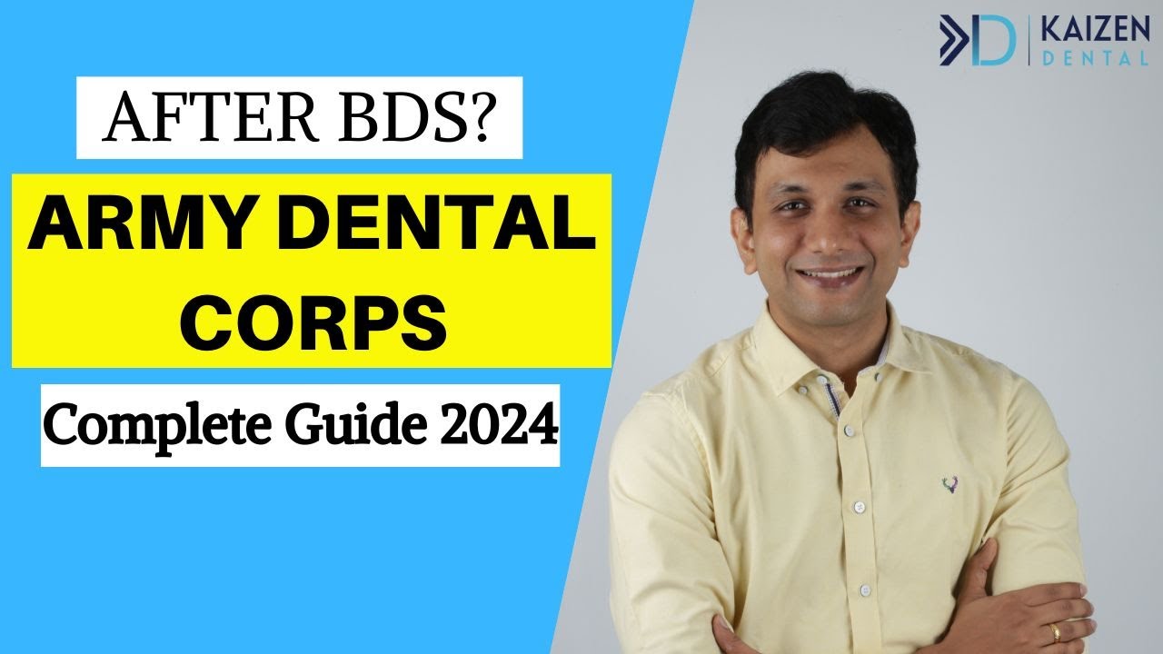 Army Dental Corps (Full Procedure - 2024)