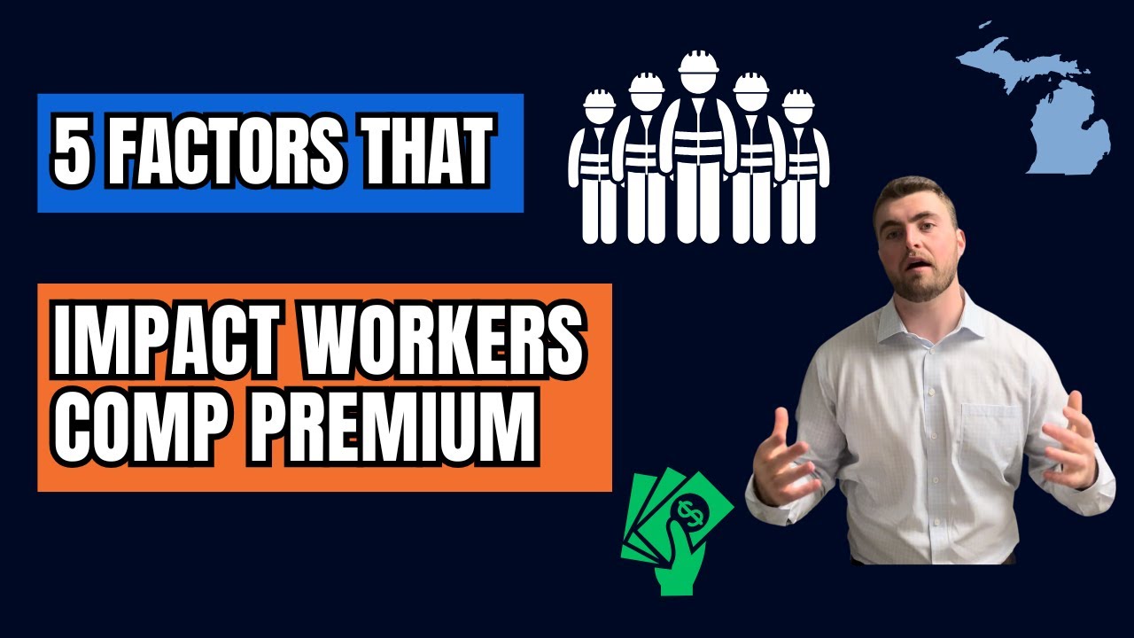 Michigan Workers Compensation Insurance: 5 Factors That Impact Your Workers Comp Insurance Premium