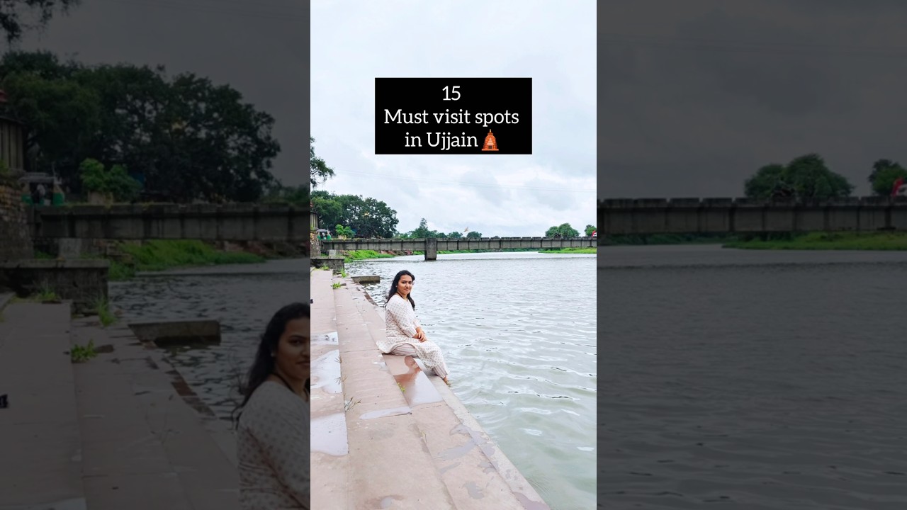 15 Must Visit Places in Ujjain ✨