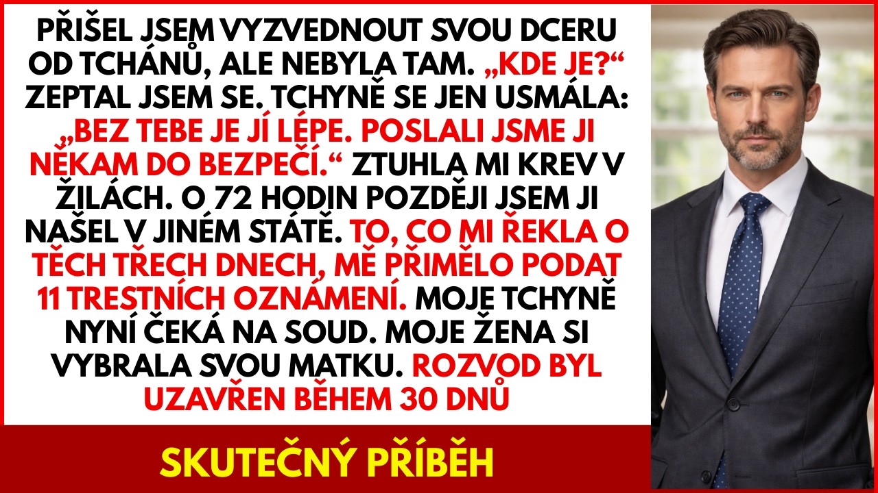 Tchán a tchyně řekli: „Poslali jsme vaši dceru někam do bezpečí.“ O 72 hodin později jsem ji našla