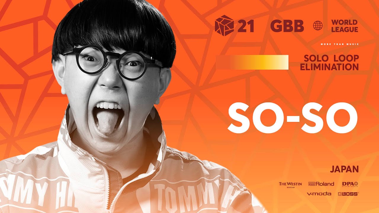 So-So 🇯🇵 | GRAND BEATBOX BATTLE 2021: WORLD LEAGUE | Solo Loopstation Elimination