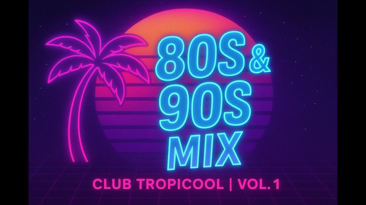 Club Tropicool | 80s & 90s Sunset Mix (Vol. 1)
