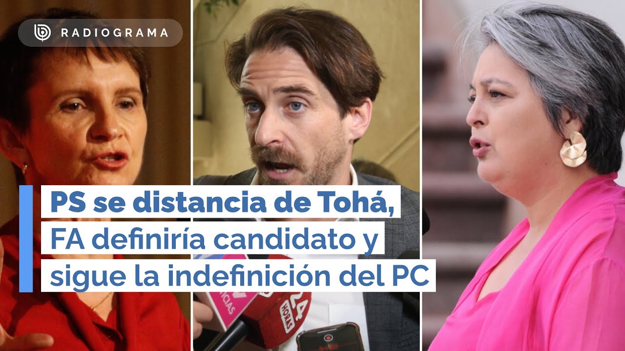 PS se distancia de Tohá, FA definiría candidato y sigue la indefinición del PC (RD)