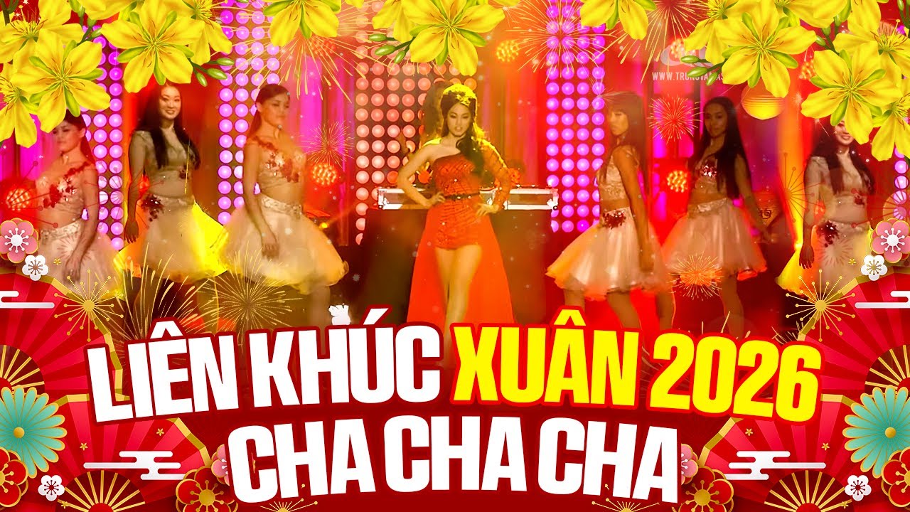 Liên Khúc Cha Cha Cha Chào Xuân 2026 - Nhạc Xuân Sôi Động 2026 Nhiều Ca Sĩ | Mùng 1 Tết Bính Ngọ