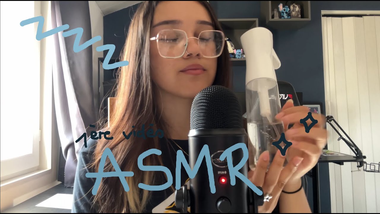 Ma première vidéo ASMR !