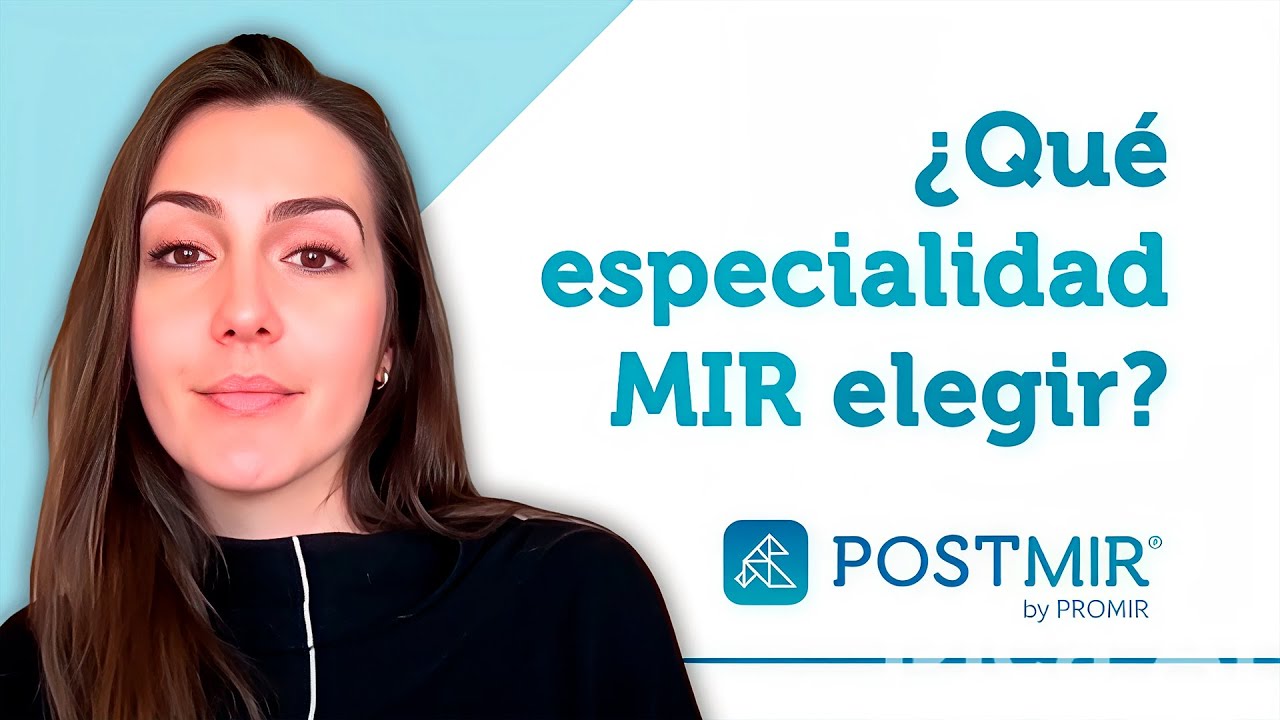 ¿Qué especialidad MIR elegir? Claves de médicos que ya han pasado por ello – PostMIR 2025