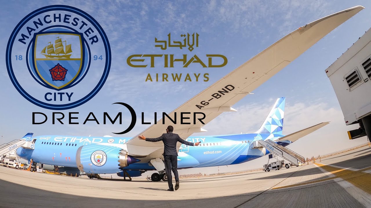 Etihad Airways Boeing 787 | Manchester City Livery | Airframe & Cabin review