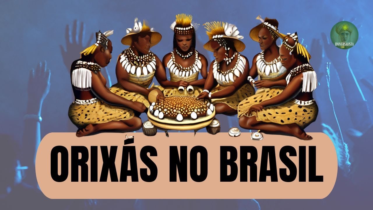 ORIXÁS NO BRASIL SÃO OS MESMOS EM ÁFRICA?