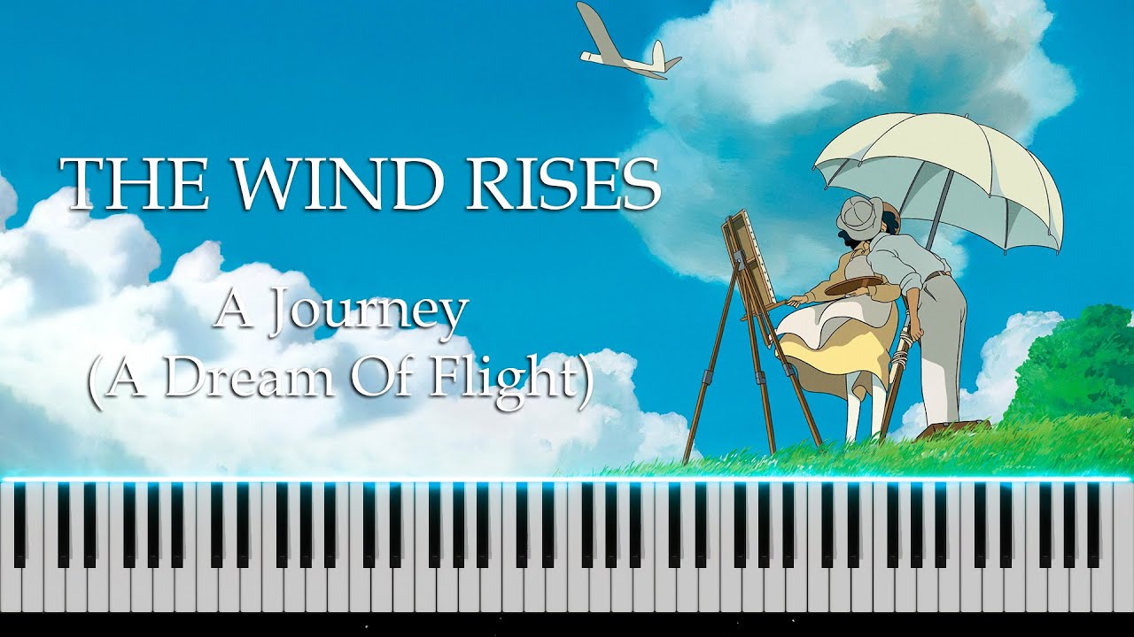 The Wind Rises OST - A Journey (A Dream of Flight) on Piano [FREE MIDI]