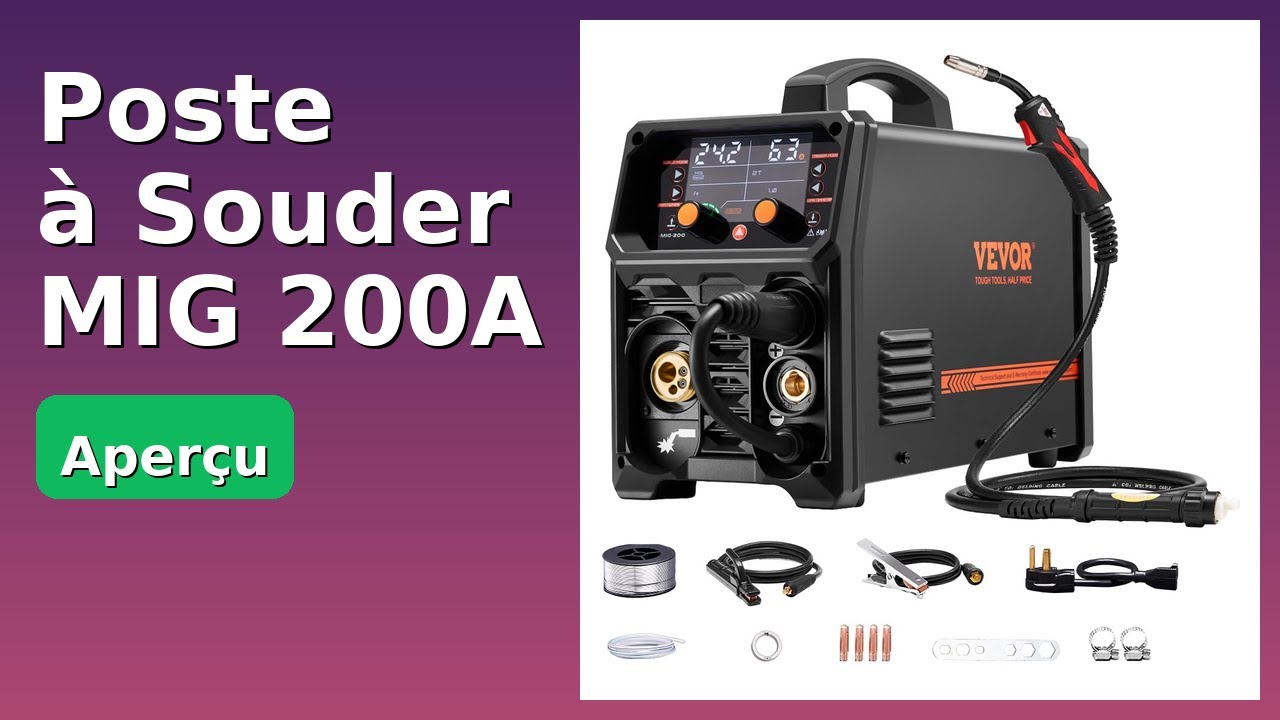 AVIS (2026): Poste &agrave; Souder MIG 200A. D&Eacute;TAILS ESSENTIELS