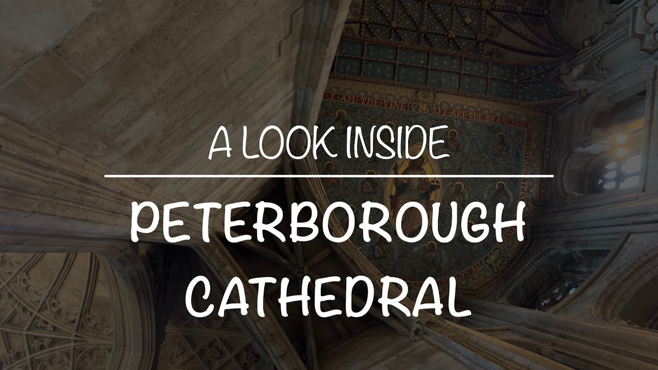 A look inside Peterborough Cathedral
