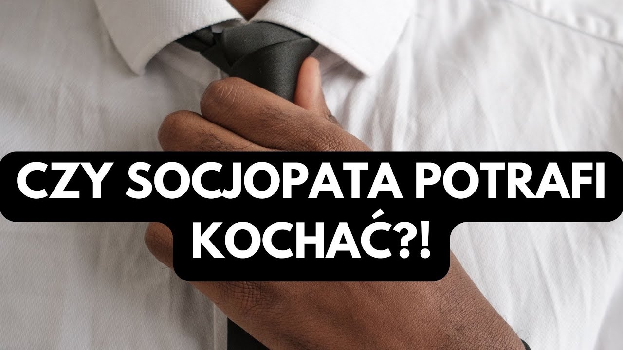 SOCJOPATA👉CZY SOCJOPATA POTRAFI KOCHAĆ⁉️👩&zwj;❤️&zwj;💋&zwj;👨⛔️