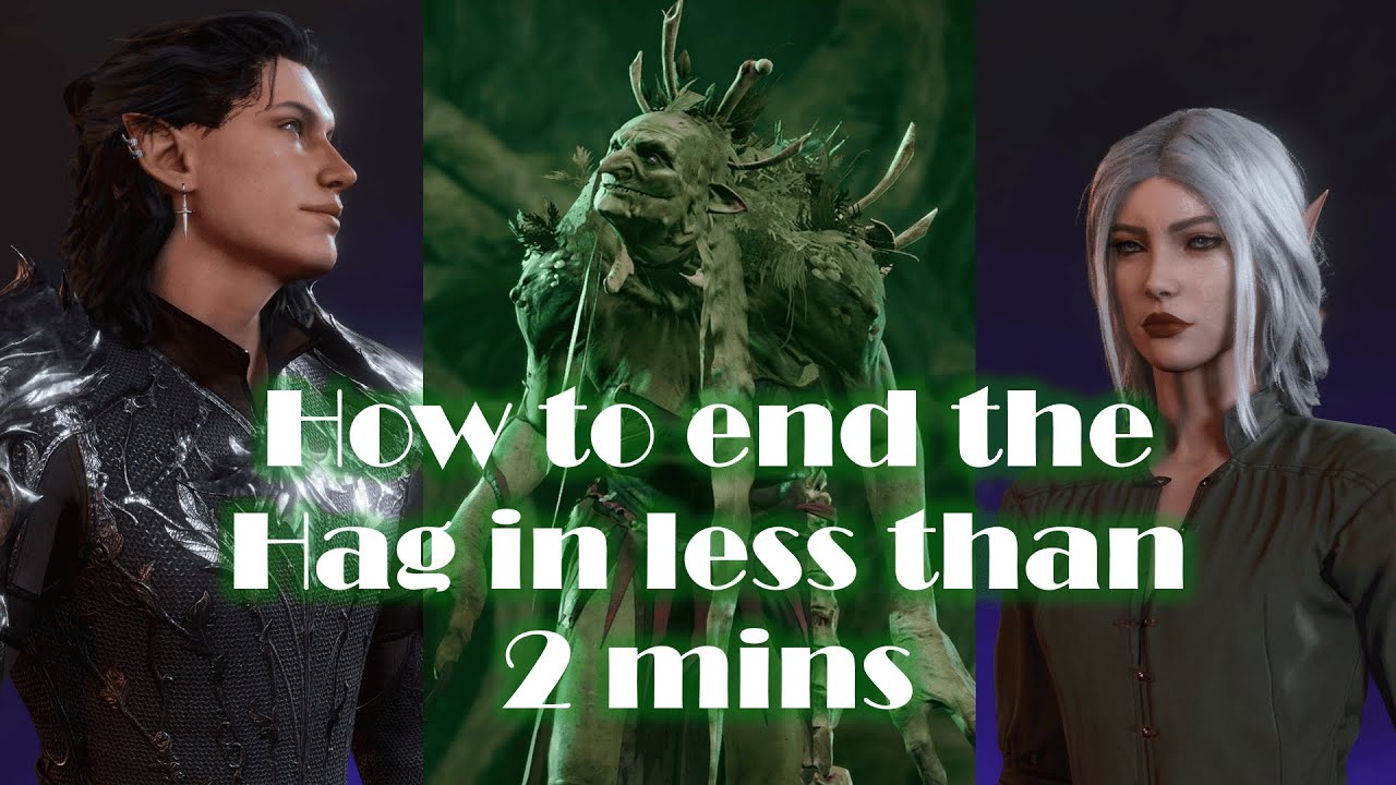 How to end the Hag in less than 2 mins in BG3 Honour mode